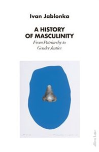 Bild von A History of Masculinity