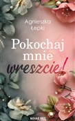 Polska książka : Pokochaj m... - Agnieszka Łepki