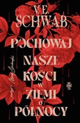 Pochowaj n... - V.E. Schwab -  fremdsprachige bücher polnisch 