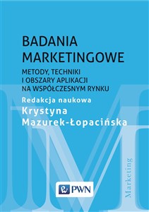Obrazek Badania marketingowe Metody, techniki i obszary aplikacji na współczesnym rynku