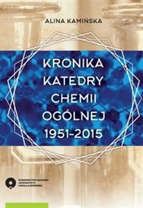 Bild von Kronika Katedry Chemii Ogólnej 1951-2015