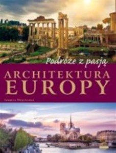 Obrazek Podróże z pasją. Architektura Europy
