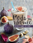 Polnische buch : Moda na zd... - Opracowanie Zbiorowe