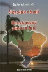 Bild von Ślady polskie w Brazylii Marcas da presenca polonesa no Brasil