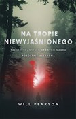 Na tropie ... - Will Pearson -  polnische Bücher