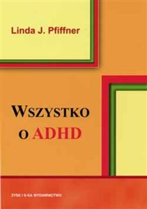Obrazek Wszystko o ADHD Kompleksowy, praktyczny przewodnik dla nauczycieli