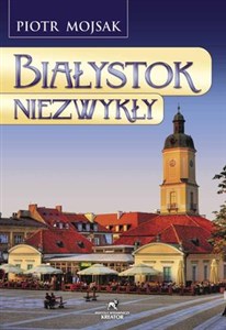 Obrazek Białystok niezwykły