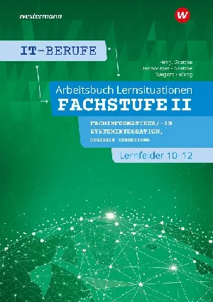 Bild von IT-BERUFE/LERNSIT. FACHST. LF 10-12 SYSTEMINTEGR. ARB.