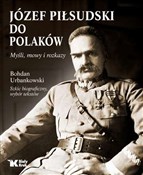 Do Polaków... - Bogdan Urbankowski, Józef Piłsudski - buch auf polnisch 