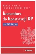 Polska książka : Komentarz ... - Marek Chmaj, Joanna Juchniewicz