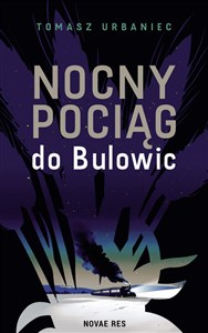 Obrazek Nocny pociąg do Bulowic