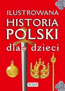 Bild von Ilustrowana historia Polski dla dzieci