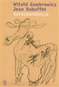 Koresponde... - Witold Gombrowicz, Jean Dubuffet -  Książka z wysyłką do Niemiec 