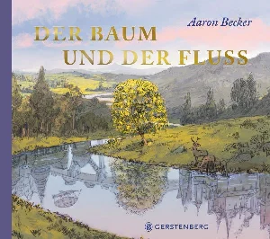 Bild von BECKER, A: BAUM UND DER FLUSS