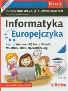 Bild von Informatyka Europejczyka 4 Podręcznik z płytą CD Edycja: Windows XP, Linux Ubuntu, MS Office 2003, OpenOffice.org Szkoła podstawowa