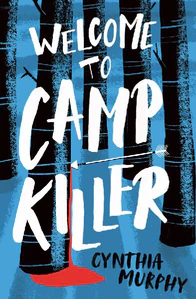 Bild von MURPHY, C: WELCOME TO CAMP KILLER