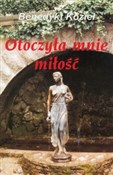 Otoczyła m... - Benedykt Kozieł -  Polnische Buchandlung 