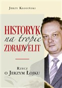 Historyk n... - Jerzy Kłosiński -  polnische Bücher
