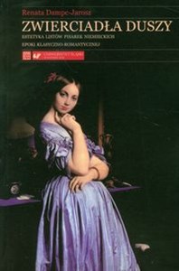 Bild von Zwierciadła duszy Estetyka listów pisarek niemieckich epoki klasyczno-romantycznej