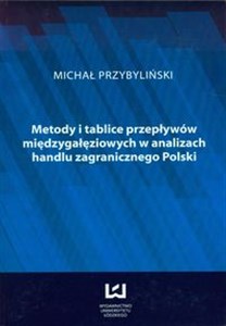 Bild von Metody i tablice przepływów międzygałęziowych w analizach handlu zagranicznego w Polsce