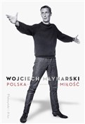 Polska mił... - Wojciech Młynarski -  fremdsprachige bücher polnisch 