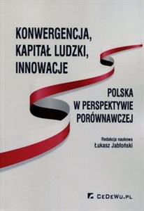 Bild von Konwergencja kapitał ludzki innowacje Polska w perspektywie porównawczej