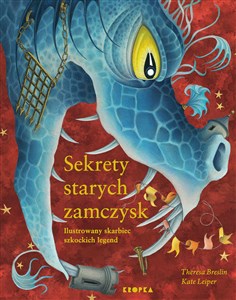 Obrazek Sekrety starych zamczysk Ilustrowany skarbiec szkockich legend