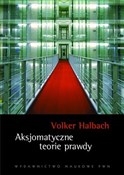 Aksjomatyc... - Volker Halbach -  polnische Bücher