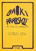 Polska książka : Bajki arab... - Georges Kass