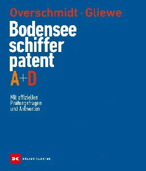 Bild von OVERSCHMIDT, H: BODENSEE-SCHIFFERPATENT A + D