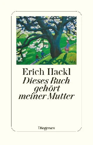 Obrazek HACKL, E: DIESES BUCH GEHÖRT MEINER MUTTER