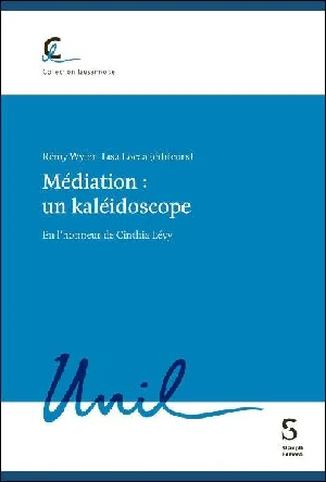 Obrazek MÉDIATION : UN KALÉIDOSCOPE