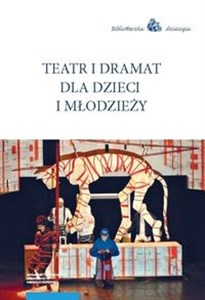 Obrazek Teatr i dramat dla dzieci i młodzieży