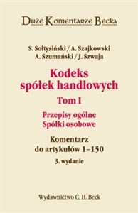 Bild von Kodeks spółek handlowych Tom 1 Przepisy ogólne. Spółki osobowe. Komentarz do artykułów 1-150.