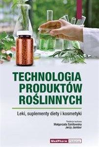 Bild von Technologia produktów roślinnych Leki, suplementy diety i kosmetyki