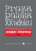 Zobacz : Proza pols... - red. Elżbieta Dutka, Marta Cuber