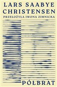 Półbrat - Lars Saabye Christensen -  polnische Bücher