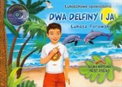 Dwa delfin... - Łukasz Porawski -  Książka z wysyłką do Niemiec 