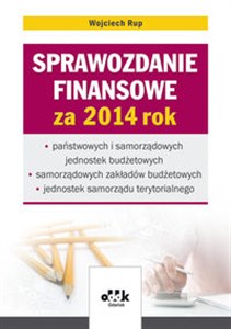 Bild von Sprawozdanie finansowe za 2014 rok państwowych i samorządowych jednostek budżetowych - samorządowych zakładów budżetowych - jednostek samorządu terytorialnego