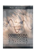 Polska książka : Odwrócona ... - Piotr Jakub Karcz