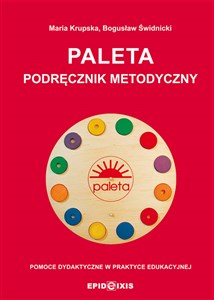 Obrazek Paleta Podręcznik metodyczny Pomoce dydaktyczne w praktyce edukacyjnej