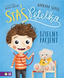 Obrazek Staś Pętelka Dzielny pacjent