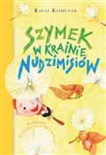Szymek w k... - Rafał Klimczak -  Książka z wysyłką do Niemiec 