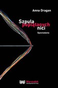 Książka : Szpula pop... - Anna Dragan