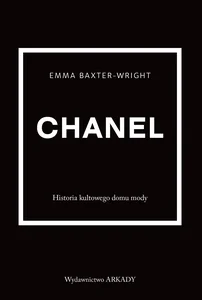 Obrazek Chanel Historia kultowego domu mody