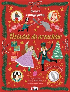 Bild von Święta z pozytywką Dziadek do orzechów