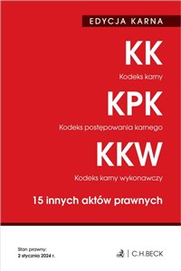 Obrazek EDYCJA KARNA. Kodeks karny. Kodeks postępowania karnego. Kodeks karny wykonawczy. 15 innych aktów prawnych