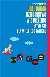 Obrazek Dzieciństwo w oblężeniu Łatwy cel dla wielkiego biznesu