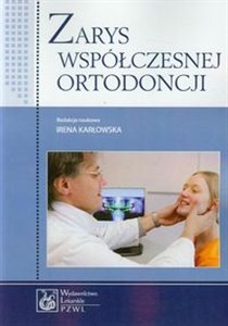 Obrazek Zarys współczesnej ortodoncji