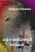 Saga o nie... - Grażyna Kałowska -  Polnische Buchandlung 